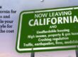 Leaving California sign showing state's problems